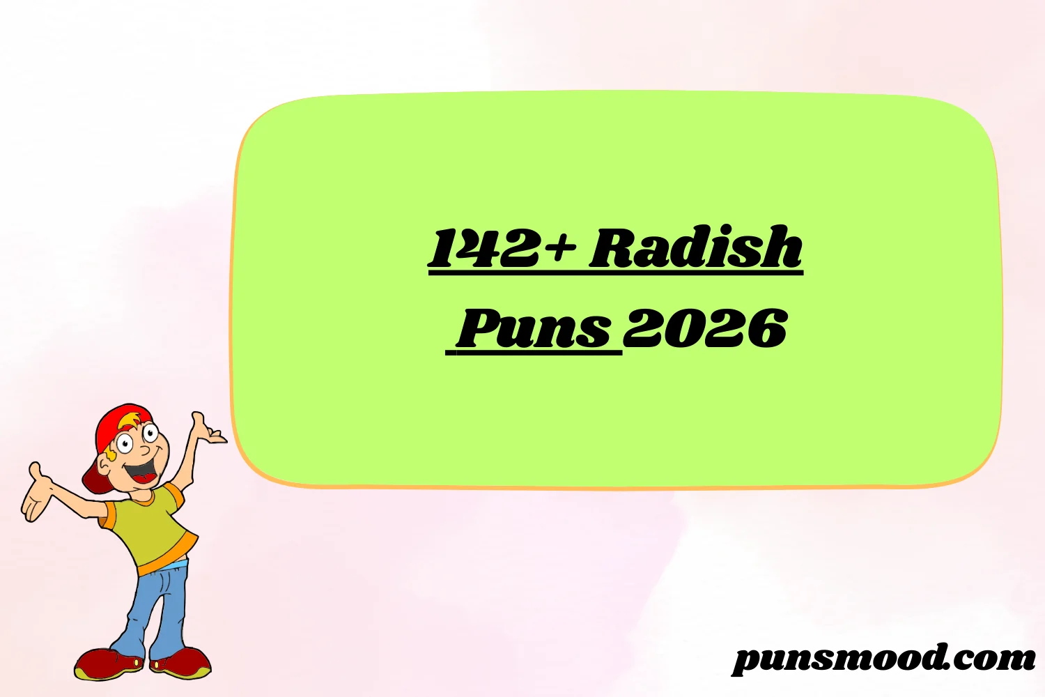 142+ Radish Puns 2026