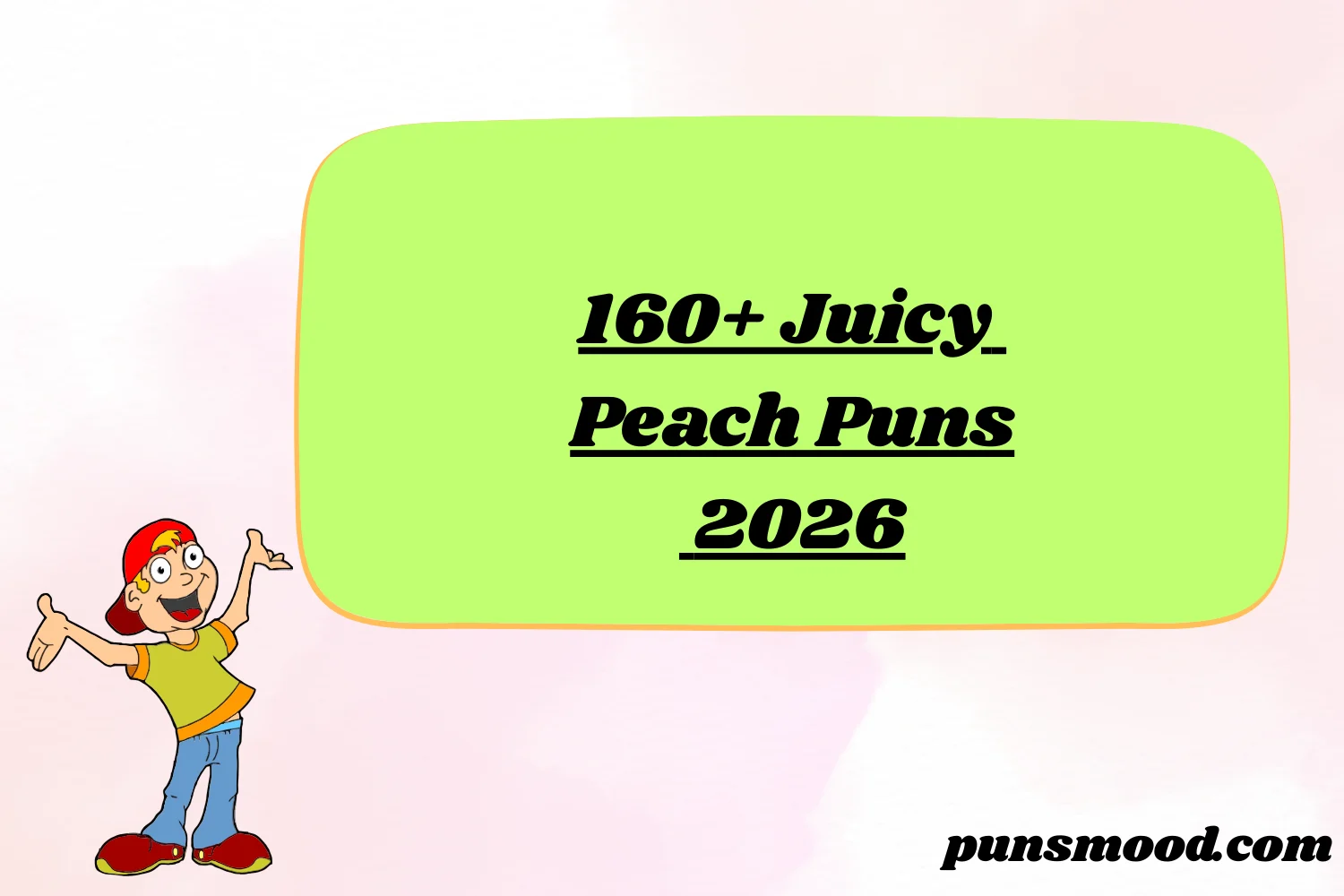 160+ Juicy Peach Puns 2026
