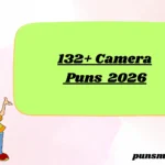132+ Camera Puns 2026
