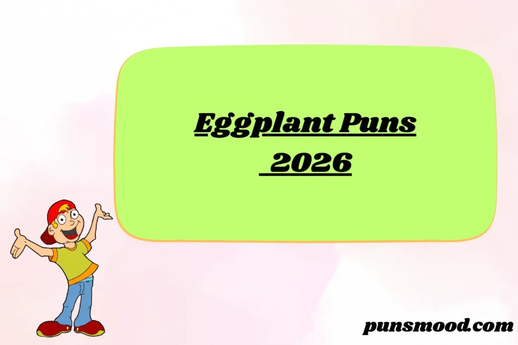 🥳 Eggplant Puns That’ll Make You a 2026