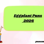 🥳 Eggplant Puns That’ll Make You a 2026