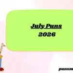 July Puns 2026