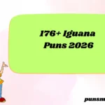 176+ Iguana Puns 2026