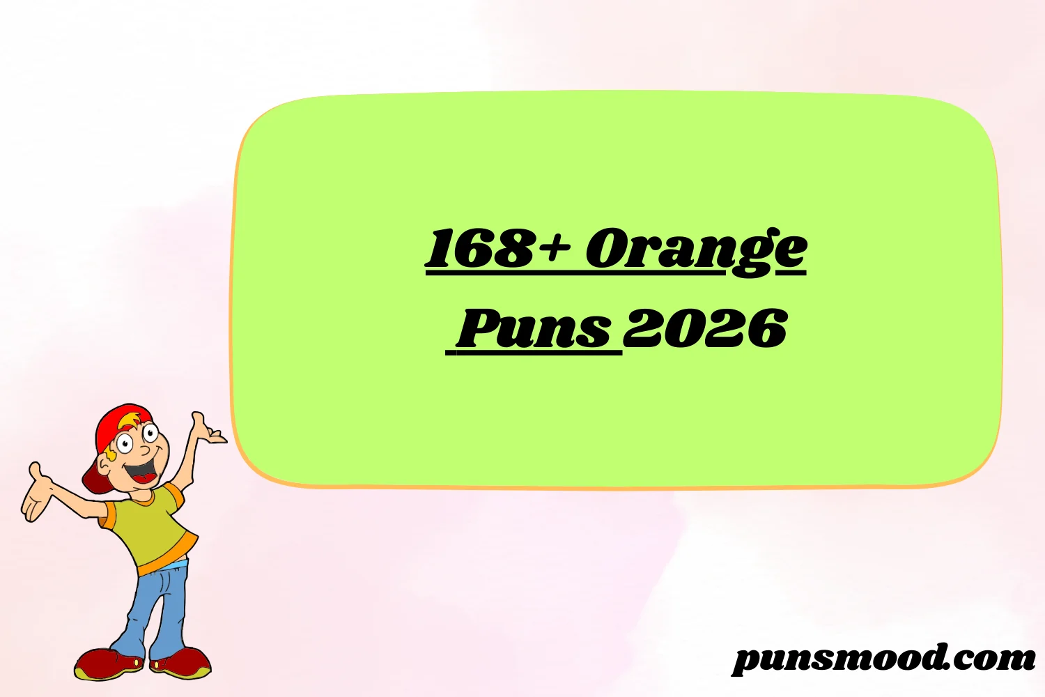 168+ Orange Puns 2026
