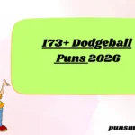 173+ Dodgeball Puns 2026