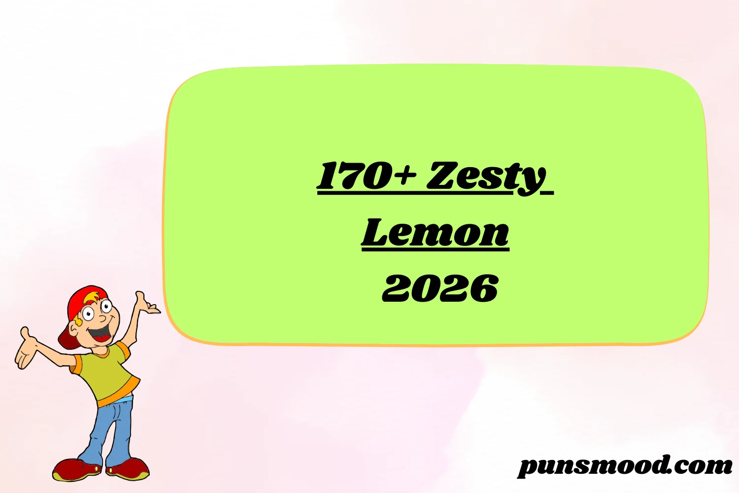 170+ Zesty Lemon 2026