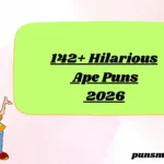 142+ Hilarious Ape Puns 2026