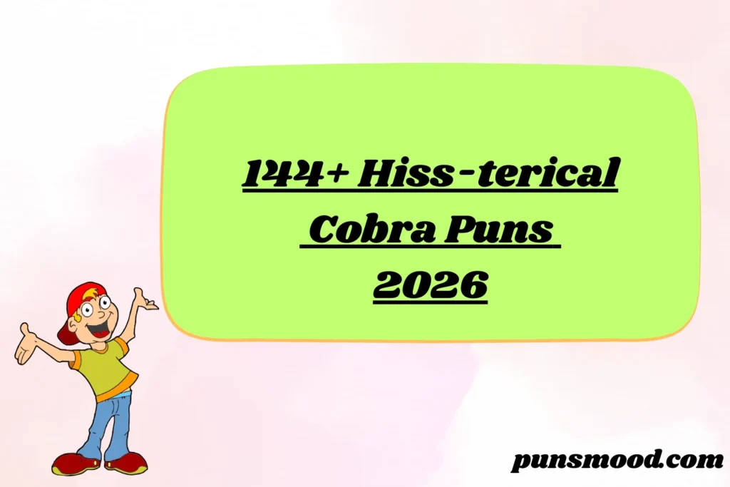 144+ Hiss-terical Cobra Puns 2026
