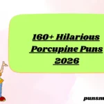 160+ Hilarious Porcupine Puns 2026