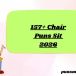 157+ Chair Puns Sit 2026