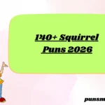 140+ Squirrel Puns 2026