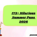 173+ Hilarious Summer Puns 2026