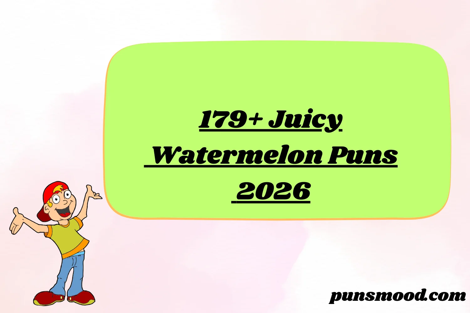 179+ Juicy Watermelon Puns 2026
