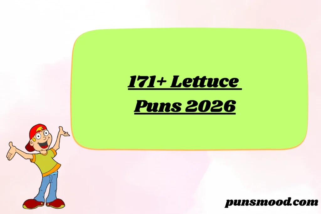 171+ Lettuce Puns 2026