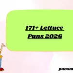 171+ Lettuce Puns 2026