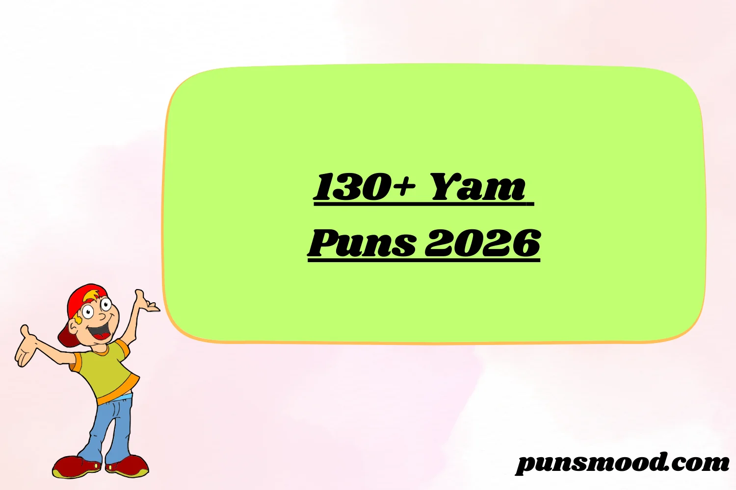 130+ Yam Puns 2026