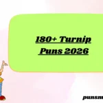 180+ Turnip Puns 2026