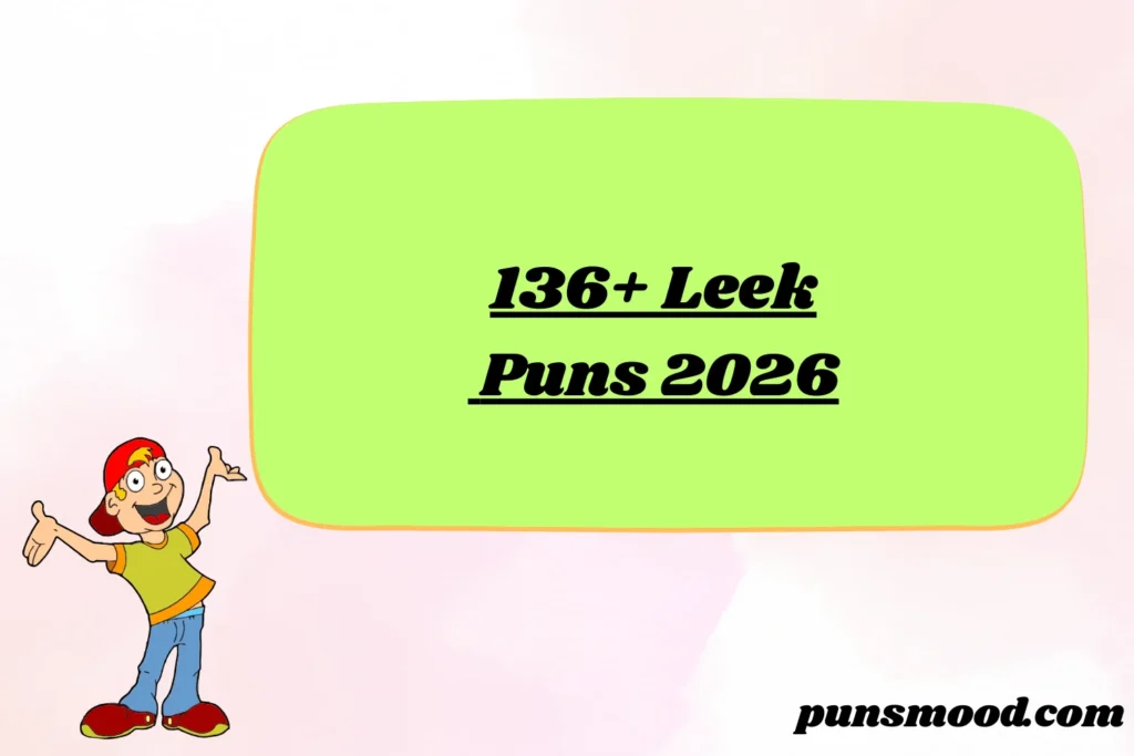 136+ Leek Puns 2026