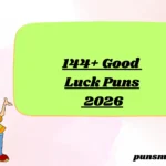 144+ Good Luck Puns 2026