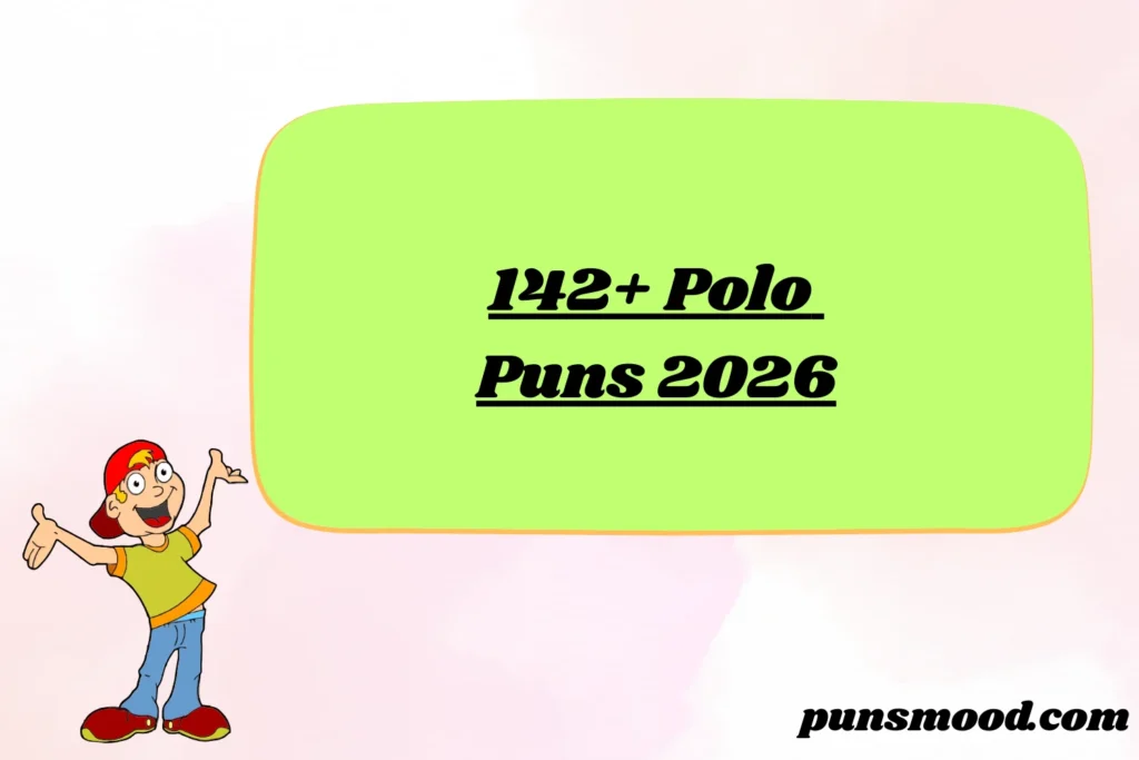 142+ Polo Puns 2026