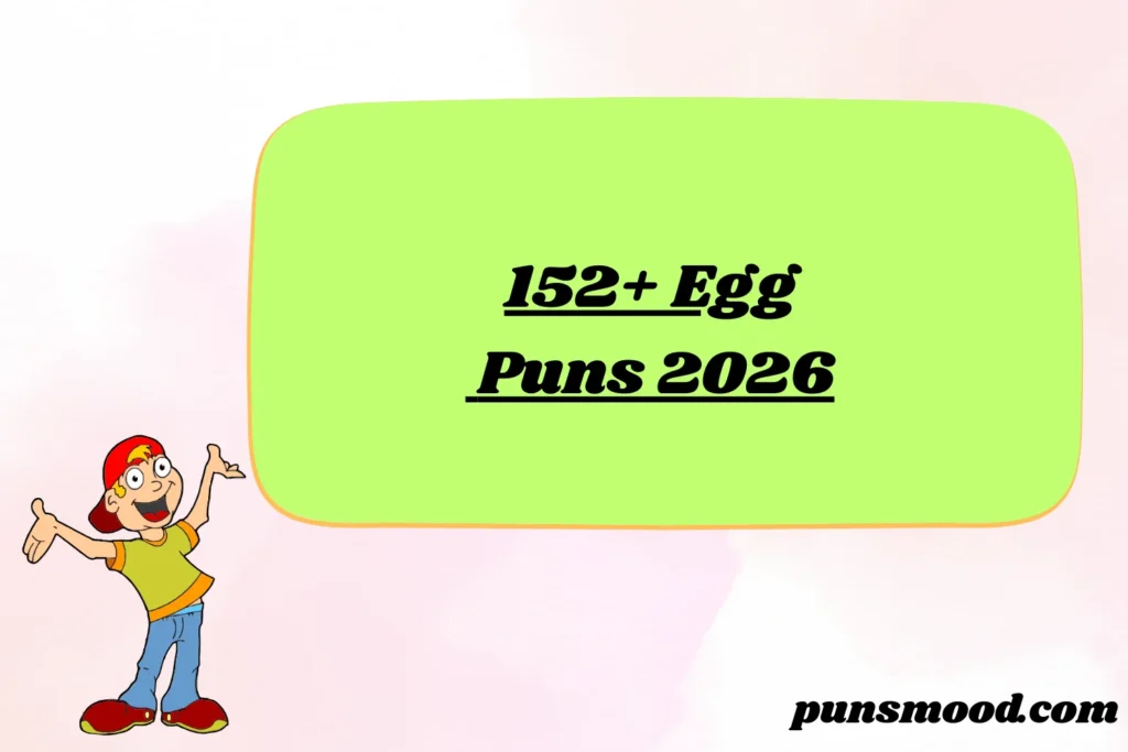 152+ Egg Puns 2026