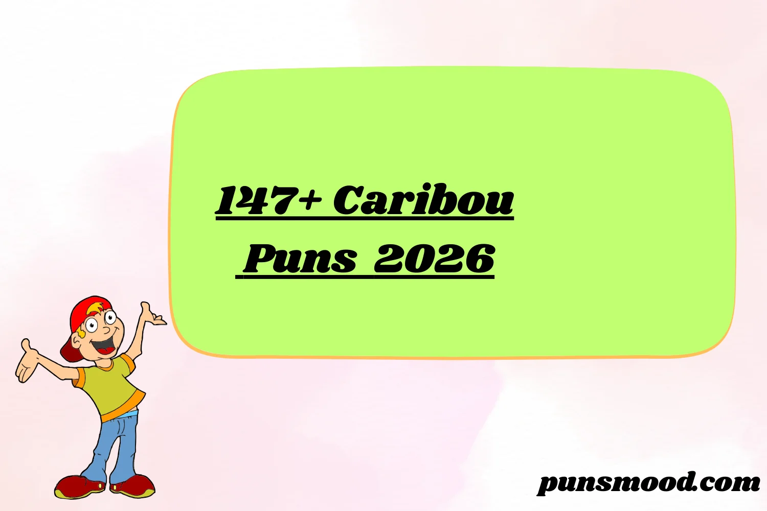 147+ Caribou Puns 2026