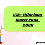 158+ Hilarious Insect Puns 2026