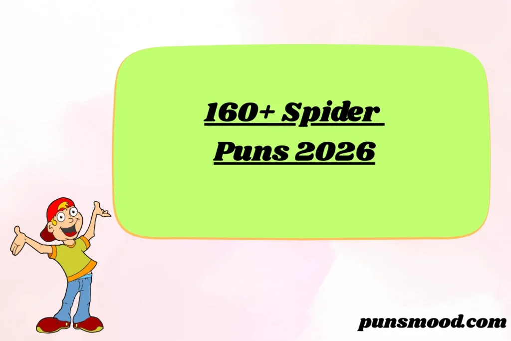 160+ Spider Puns 2026