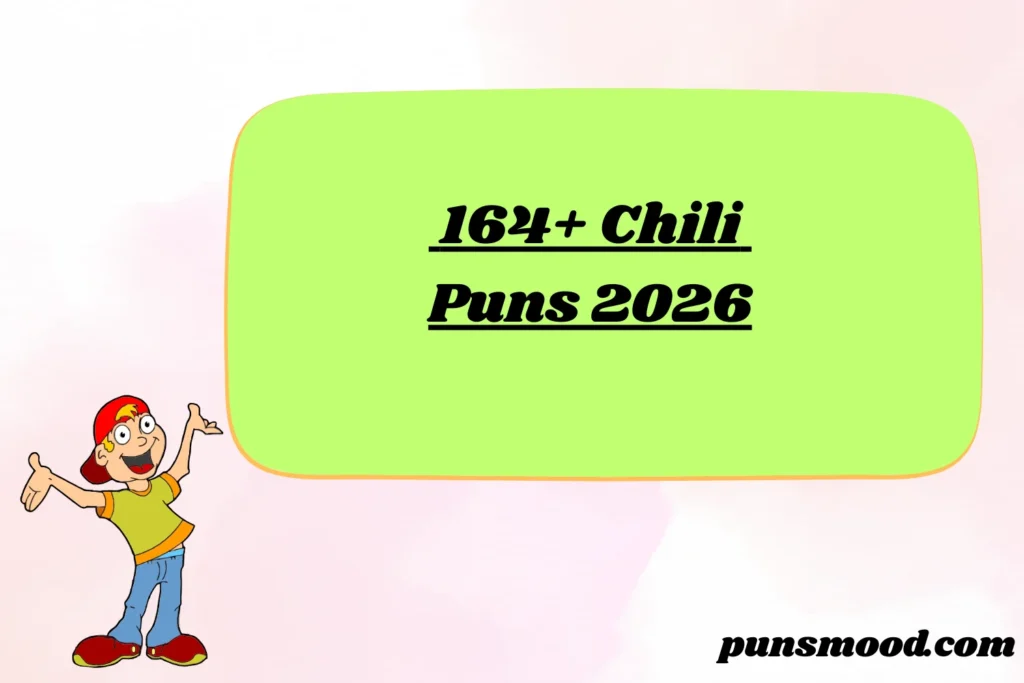 164+ Chili Puns 2026