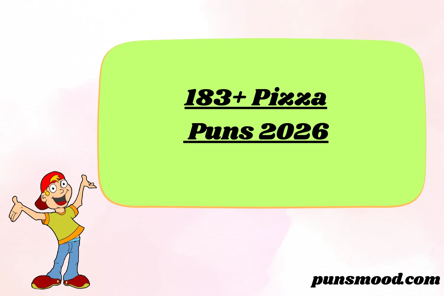 183+ Pizza Puns 2026