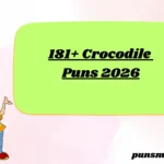 181+ Crocodile Puns 2026