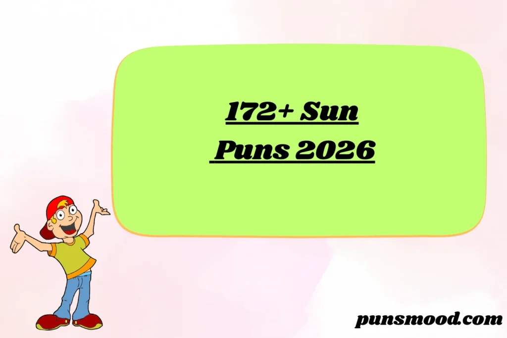 172+ Sun Puns 2026