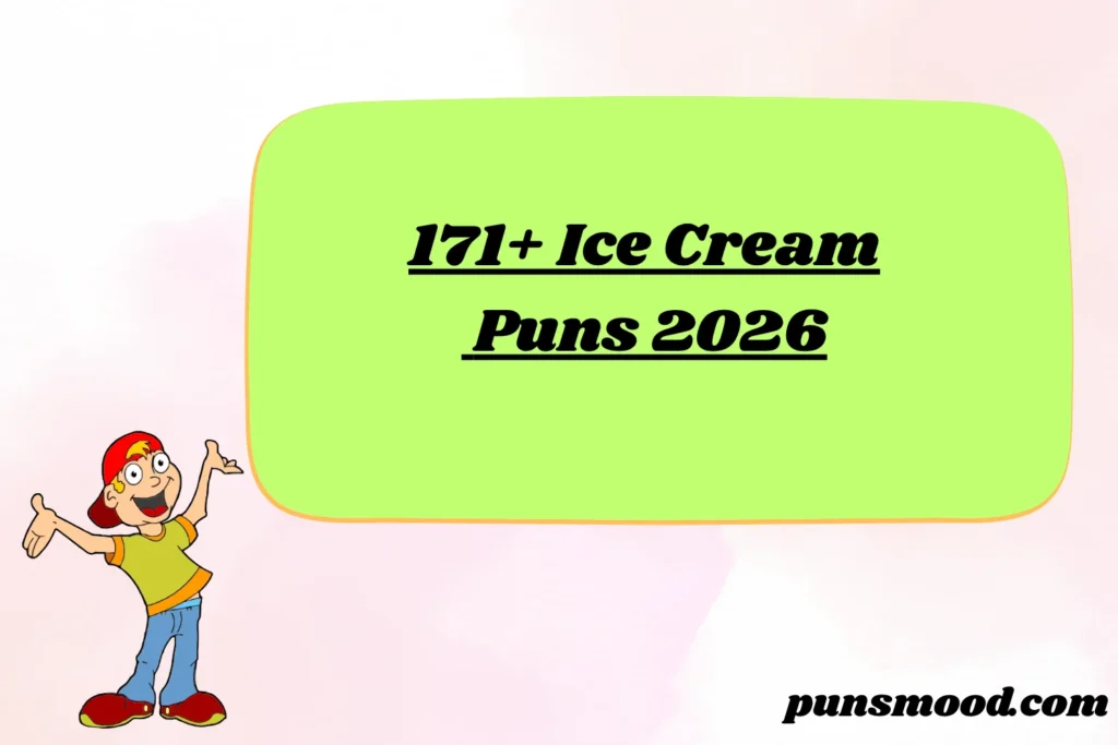 171+ Ice Cream Puns 2026