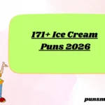 171+ Ice Cream Puns 2026