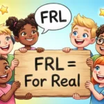 FRL Mean in Text Real Meaning 2026