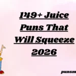 149+ Juice Puns That Will Squeeze 2026