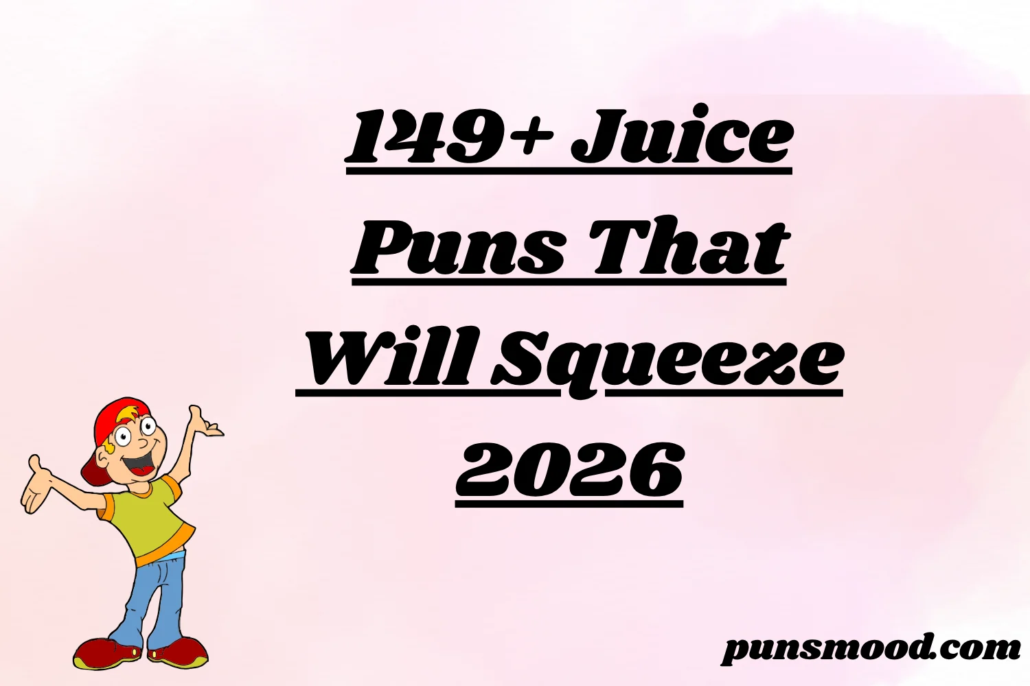 149+ Juice Puns That Will Squeeze 2026