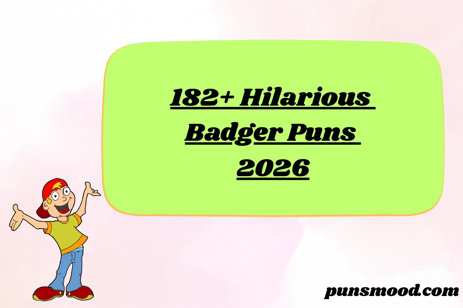 182+ Hilarious Badger Puns 2026