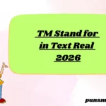 TM Stand for in Text Real 2026