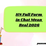 HN Full Form in Chat Mean Real 2026