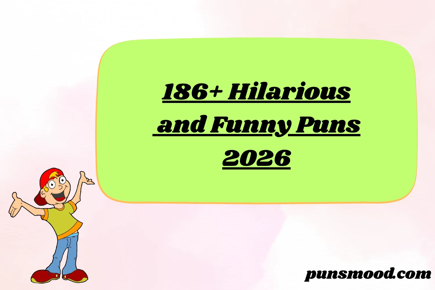 186+ Hilarious and Funny Puns 2026