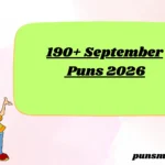 190+ September Puns 2026