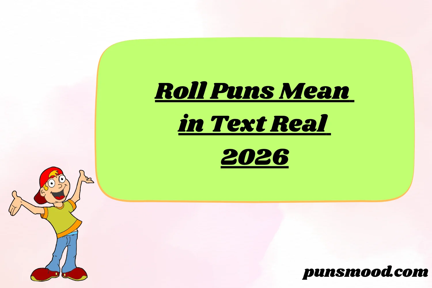 Roll Puns Mean in Text Real 2026