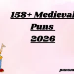 158+ Medieval Puns 2026