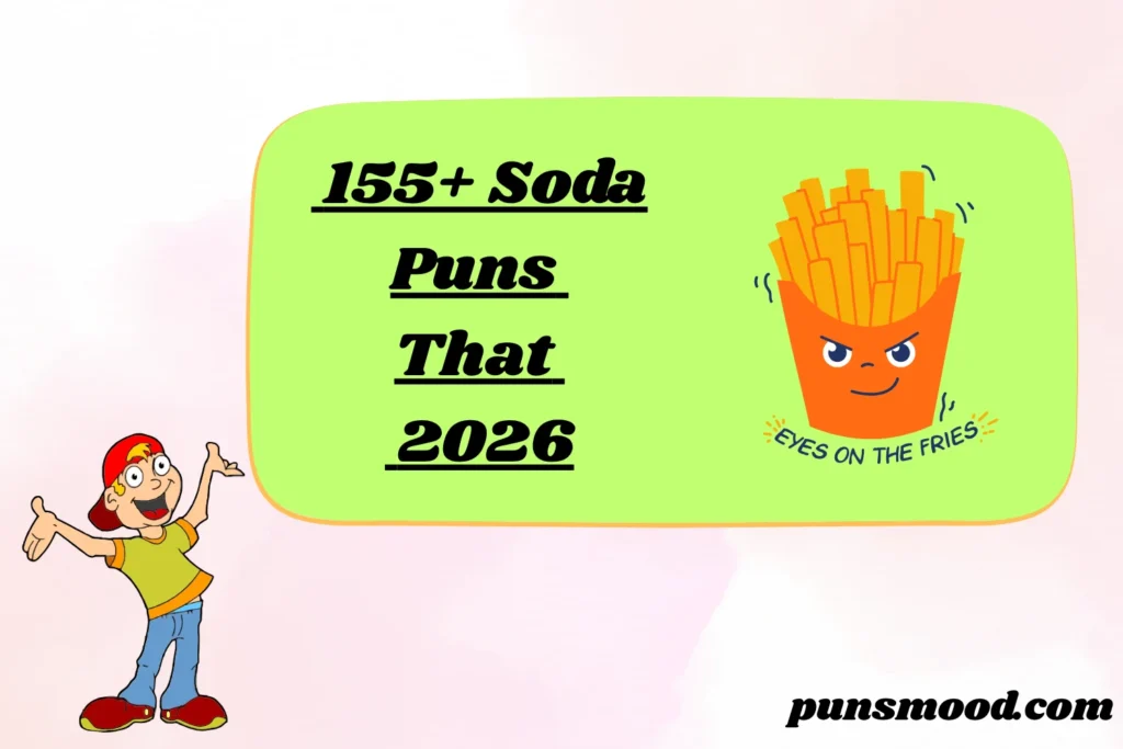 155+ Soda Puns That Will Fizz Up Your Day 2026