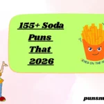 155+ Soda Puns That Will Fizz Up Your Day 2026