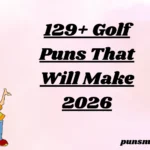129+ Golf Puns That Will Make 2026