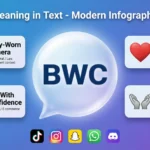 BWC Mean in Text Real Meaning 2026