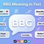 BBG Mean in Text Real Meaning 2026