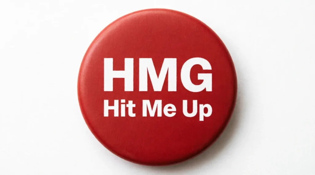 HMG Mean in Text Real Meaning 2026